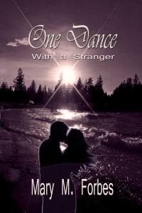 One Dance with a Stranger - Mary M Forbes